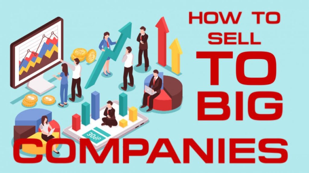 How To Sell To Big Companies - Sales Ninja Blog