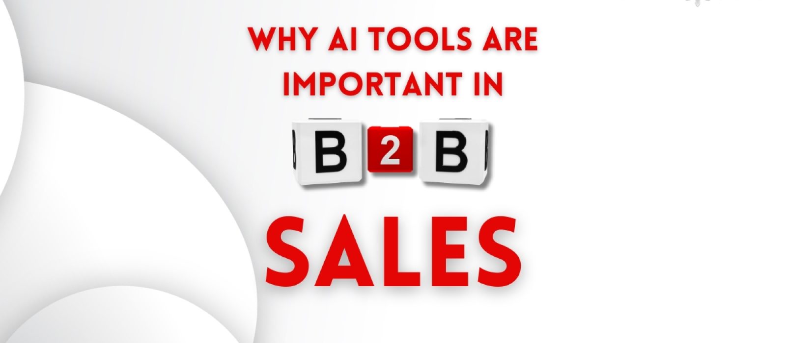 importance of ai tool in b2b sales